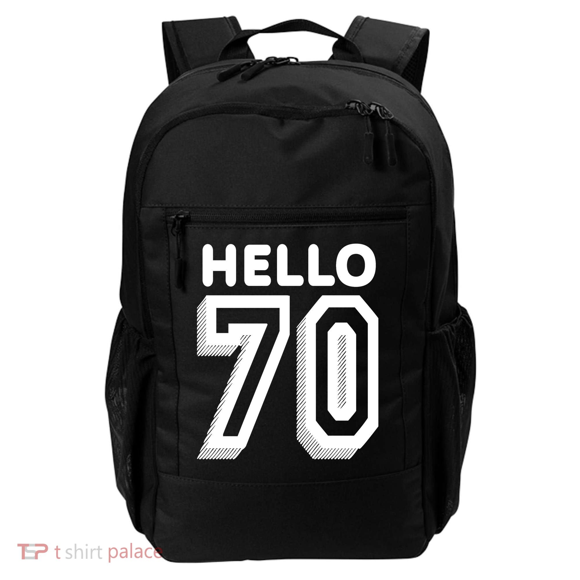 Hello 70 Funny 70th Birthday Backpack