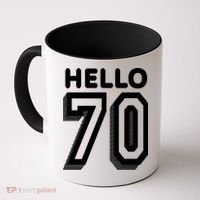 Hello 70 Funny 70th Birthday Coffee Mug thumb 0
