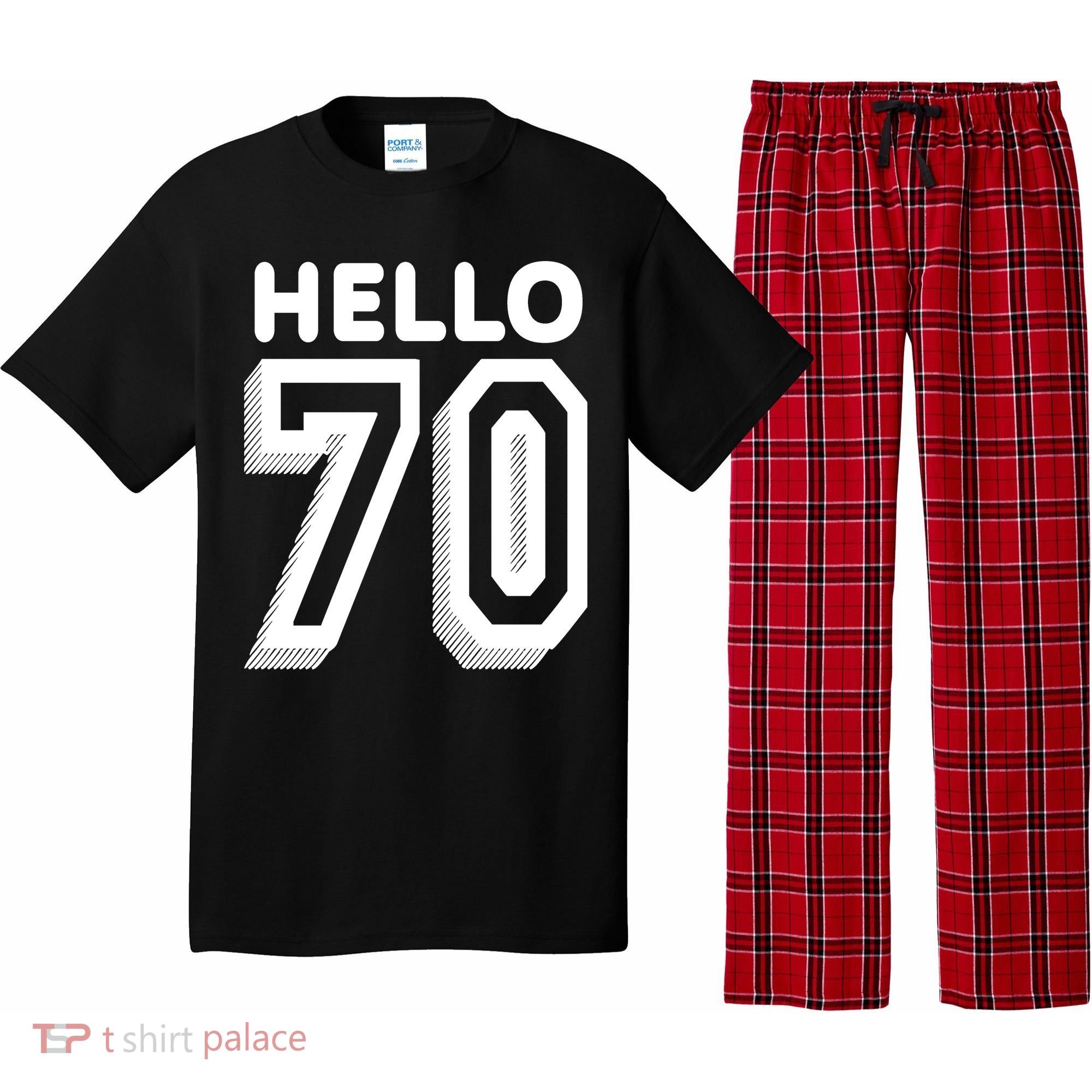 Hello 70 Funny 70th Birthday Pajama Set