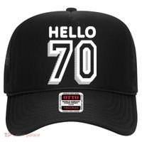 Hello 70 Funny 70th Birthday Hat thumb 0