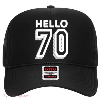 Hello 70 Funny 70th Birthday Hat