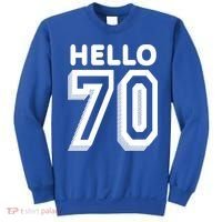 Hello 70 Funny 70th Birthday Sweatshirt thumb 0
