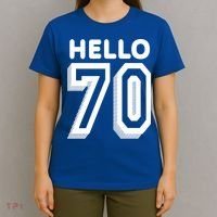 Hello 70 Funny 70th Birthday T-Shirt thumb 4