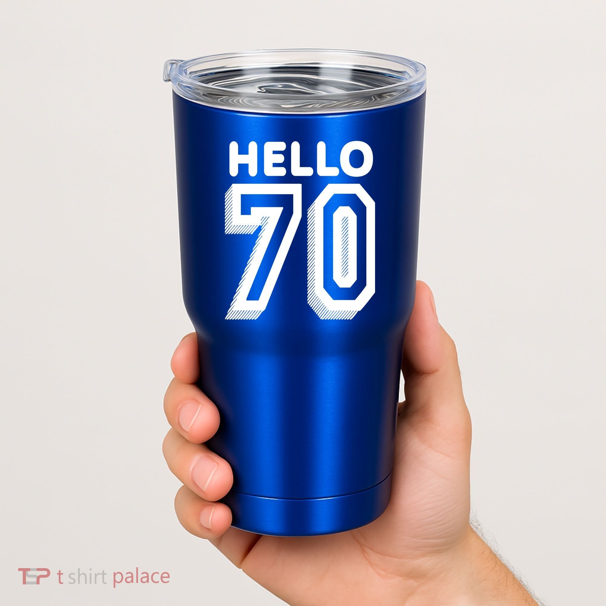 Hello 70 Funny 70th Birthday Tumbler