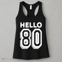 Hello 80 Funny 80th Birthday Women's Tank Top thumb 3