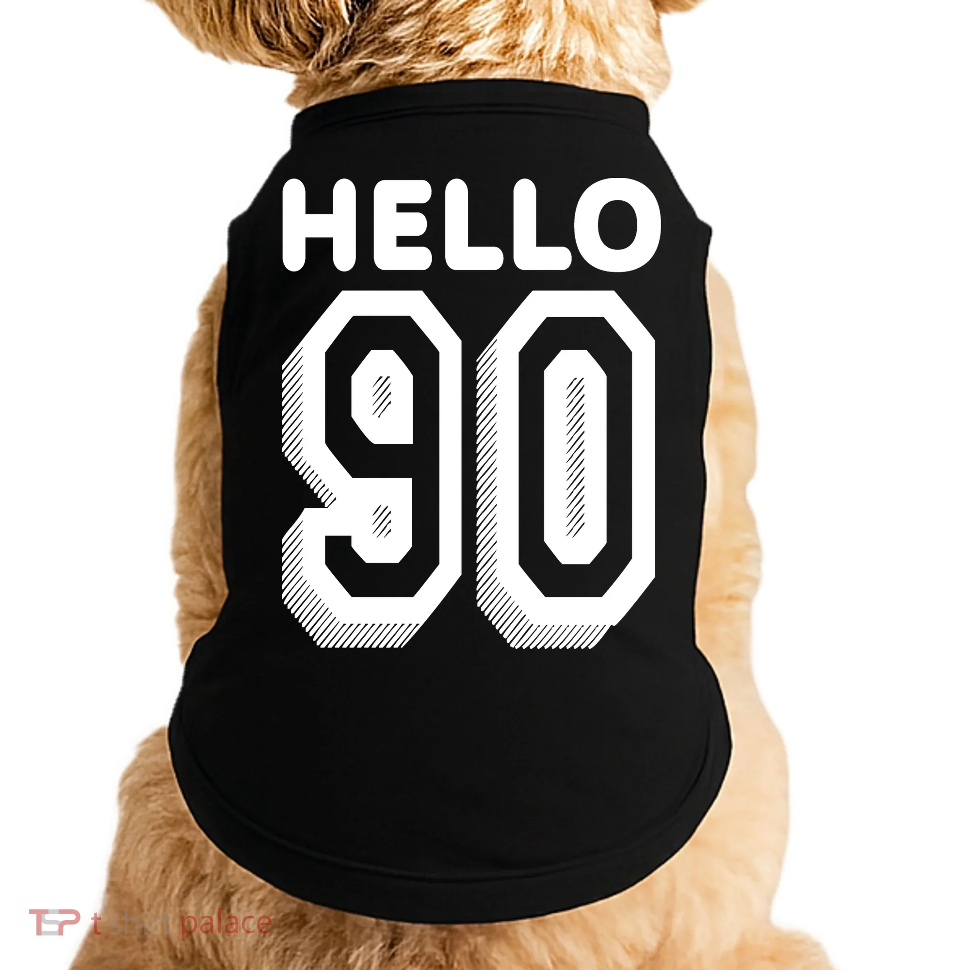 Hello 90 Funny 90th Birthday Doggie Tank