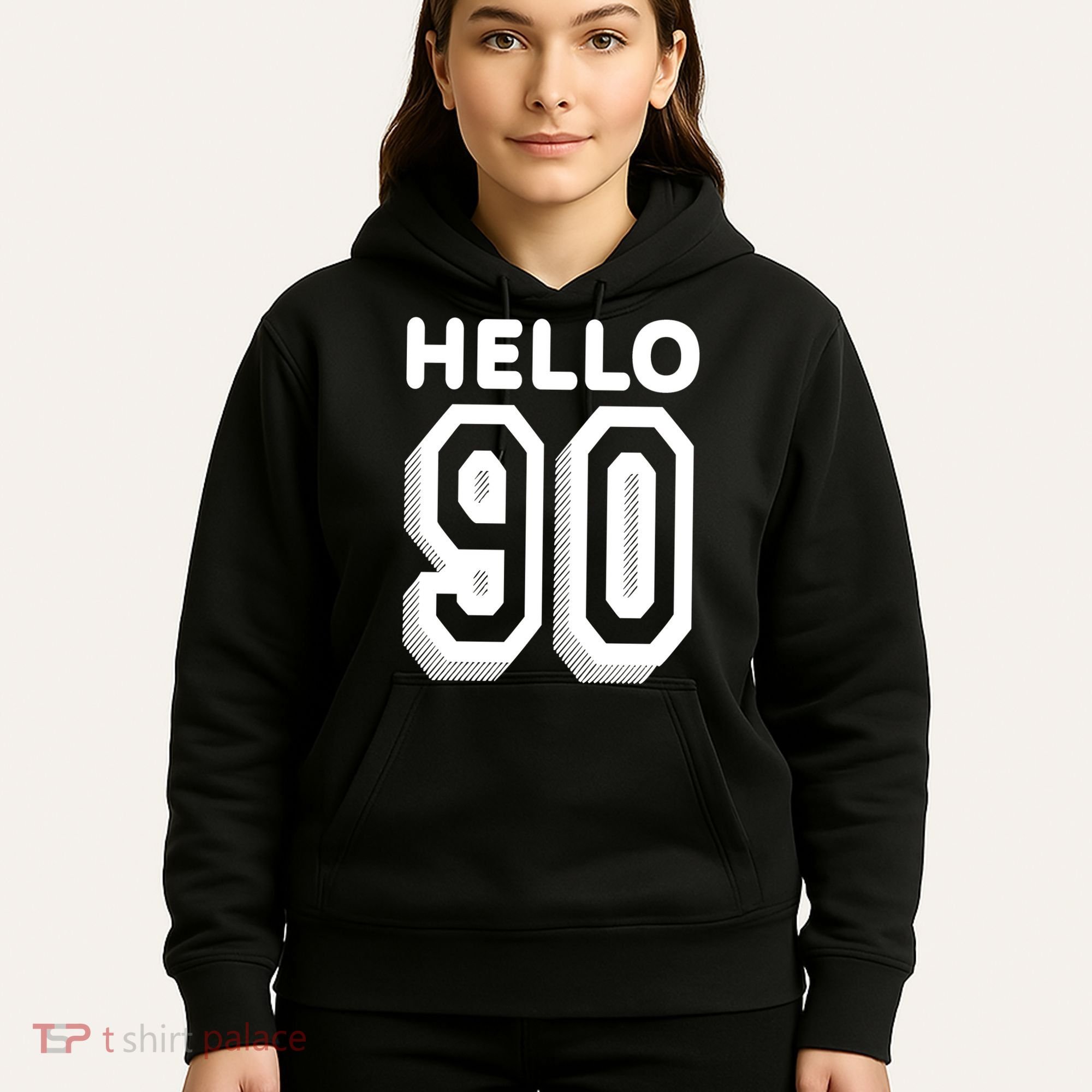Hello 90 Funny 90th Birthday Hoodie