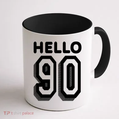 Hello 90 Funny 90th Birthday Coffee Mug back