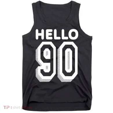 Hello 90 Funny 90th Birthday Tank Top