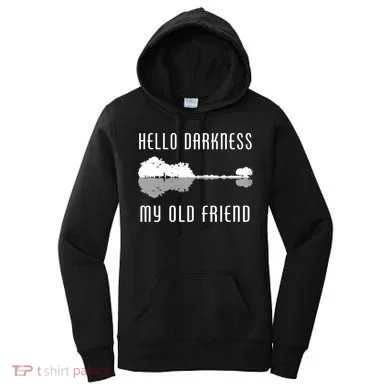 Hello Darkness My Old Friend Women's Hoodie