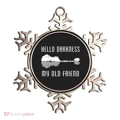 Hello Darkness My Old Friend Ornament