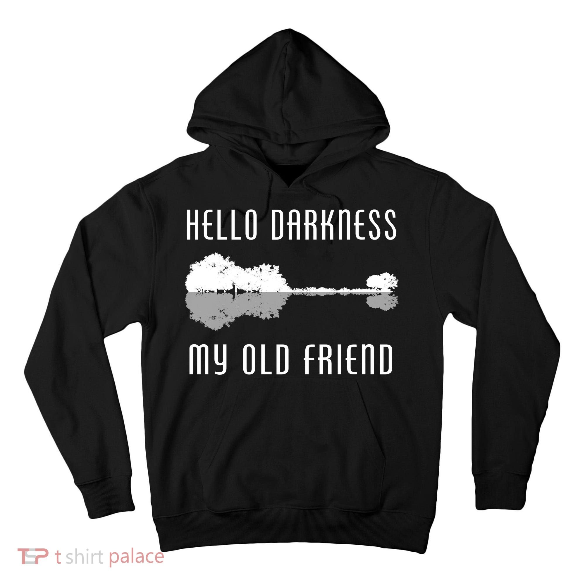 Hello Darkness My Old Friend Tall Hoodie
