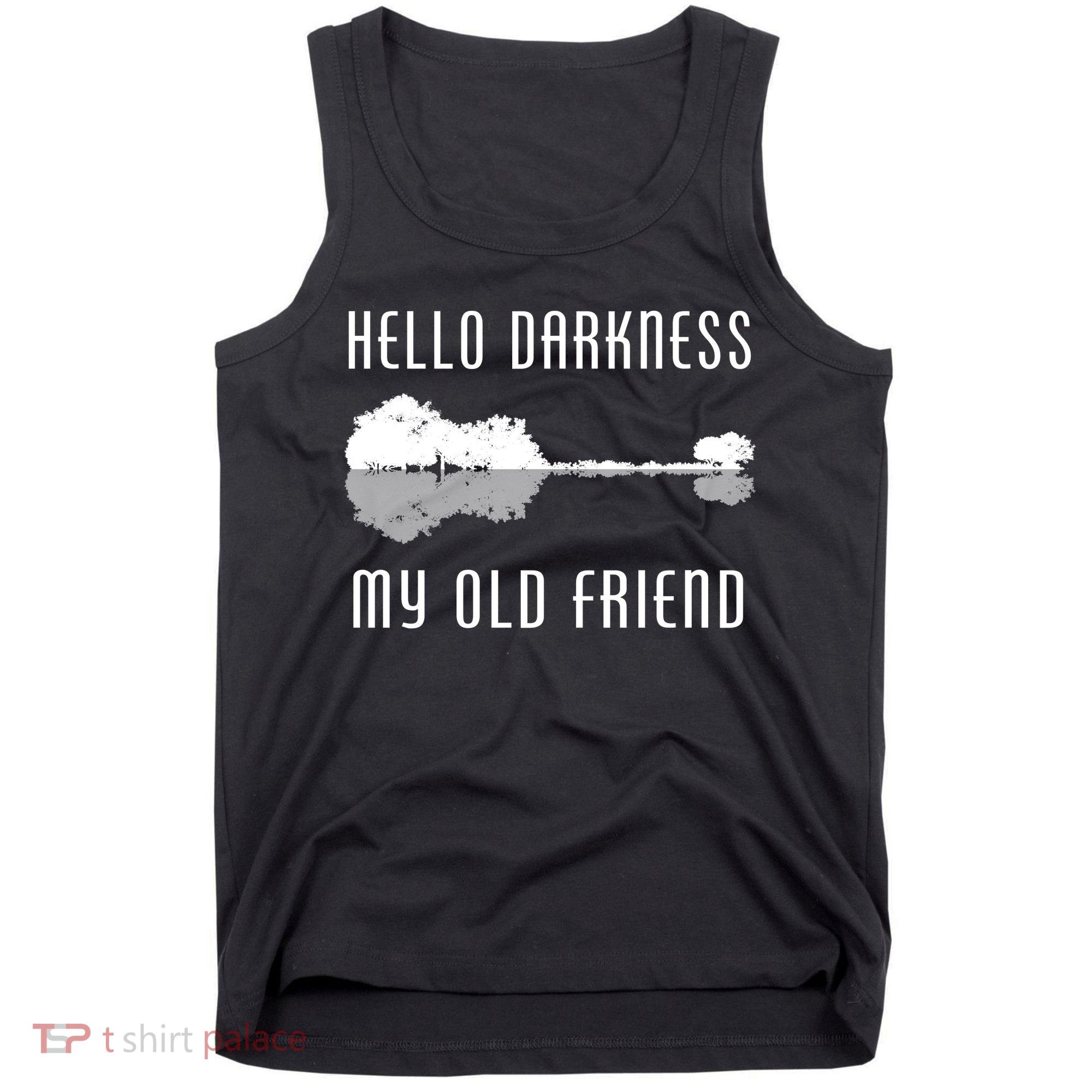 Hello Darkness My Old Friend Tank Top