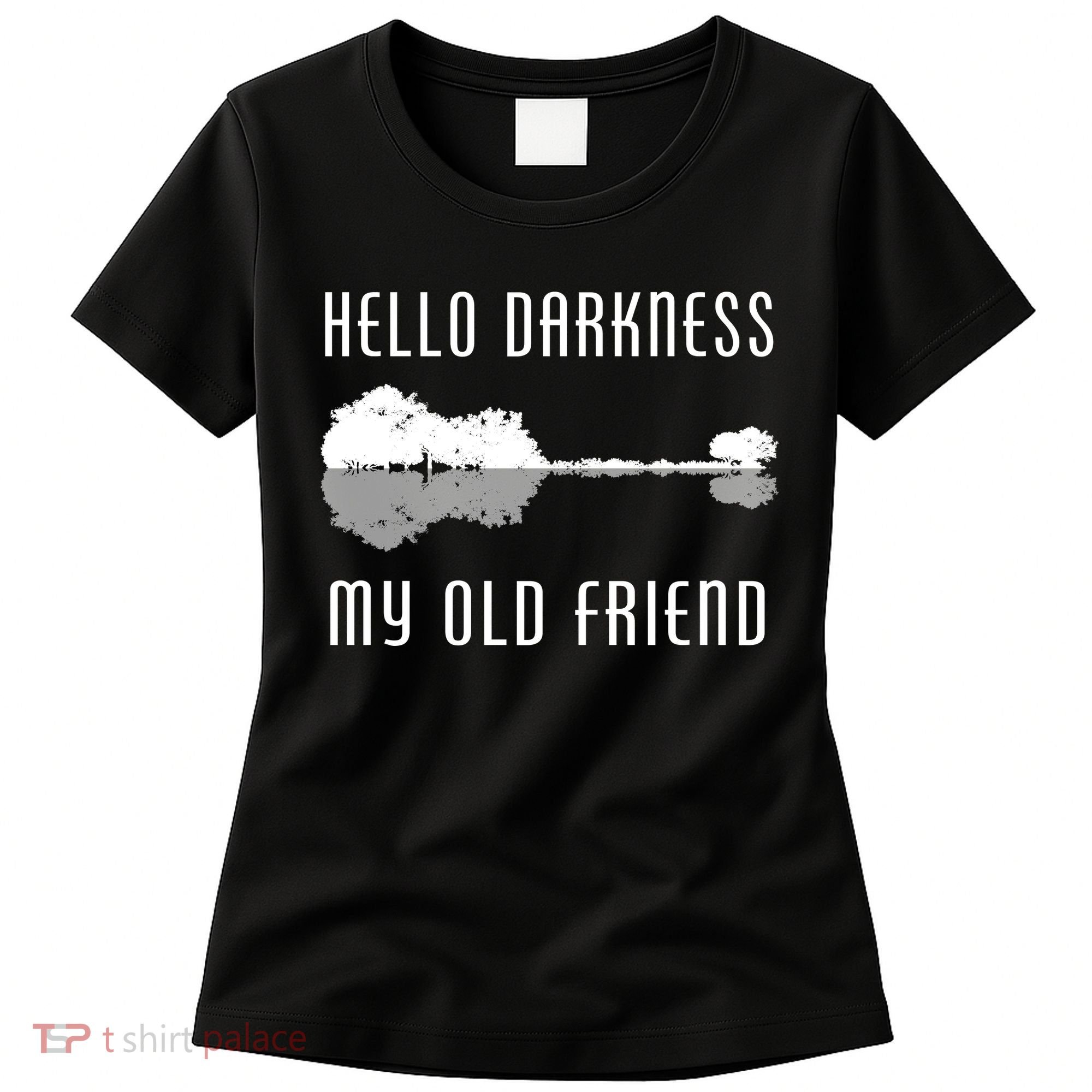Hello Darkness My Old Friend Women's T-Shirt