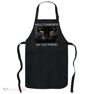 Hello Darkness My Old Friend Cat Apron