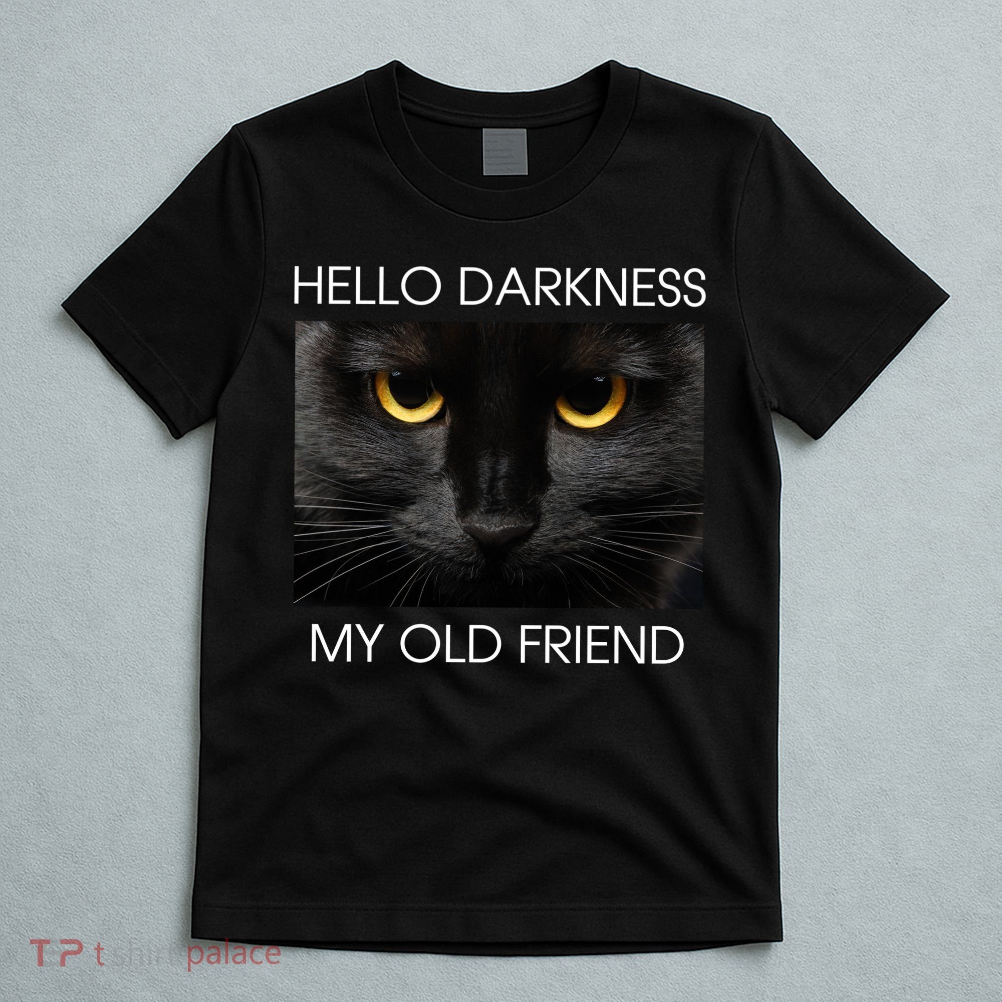 Hello Darkness My Old Friend Cat T-Shirt