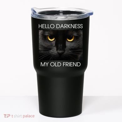 Hello Darkness My Old Friend Cat Tumbler