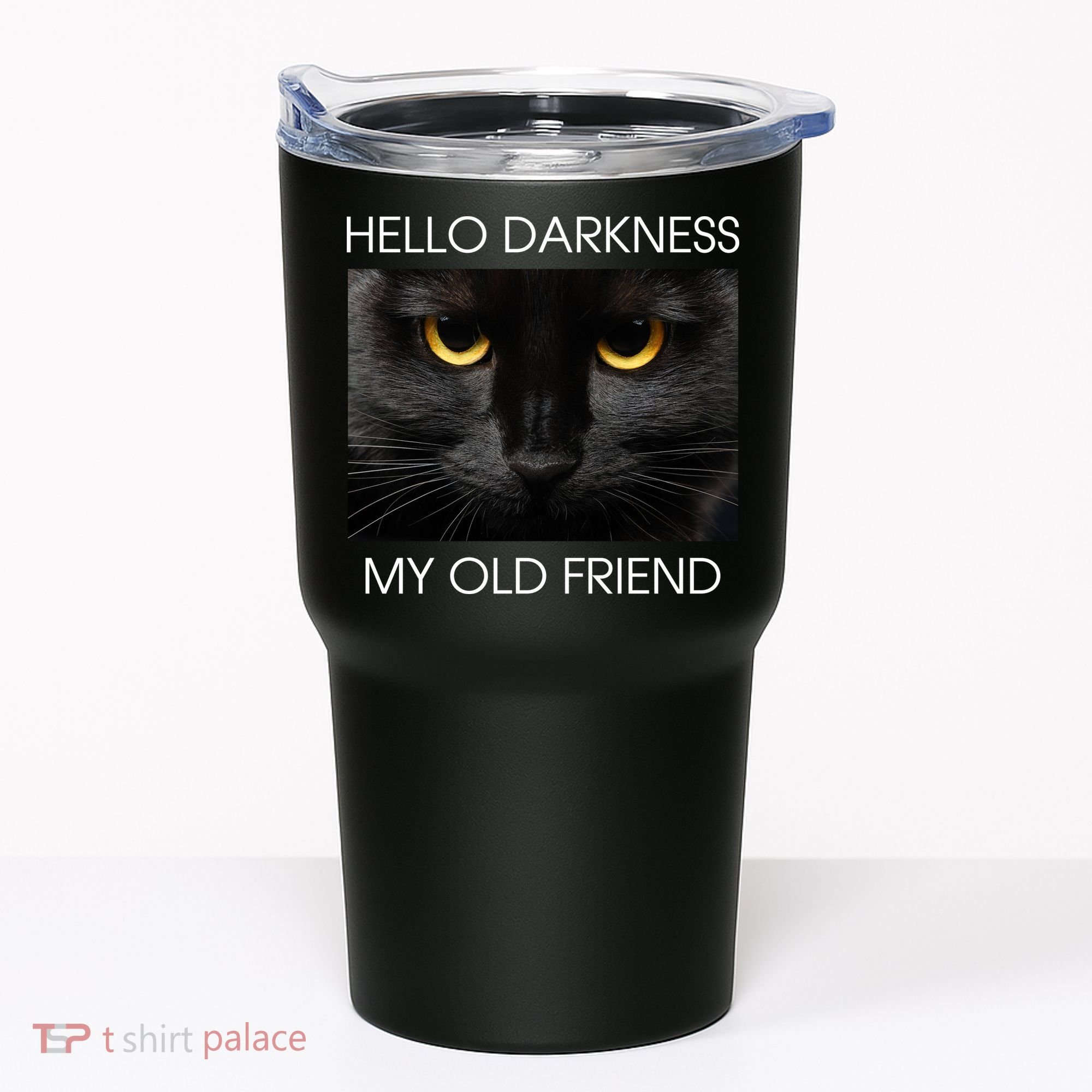Hello Darkness My Old Friend Cat Tumbler