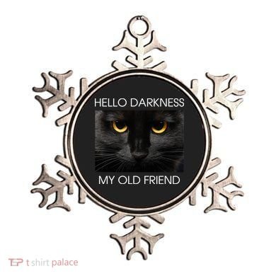 Hello Darkness My Old Friend Cat Ornament