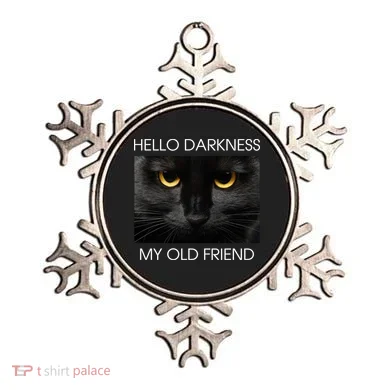 Hello Darkness My Old Friend Cat Ornament