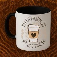 Hello Darkness My Old Friend Coffee Lover Coffee Mug thumb 2