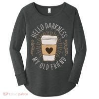 Hello Darkness My Old Friend Coffee Lover Women's Perfect Tri Tunic Long Sleeve Shirt thumb 0