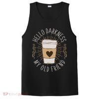 Hello Darkness My Old Friend Coffee Lover PosiCharge Competitor Tank thumb 0