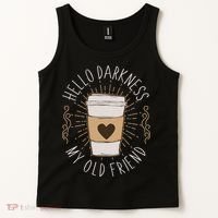Hello Darkness My Old Friend Coffee Lover Tank Top thumb 2