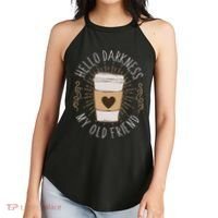 Hello Darkness My Old Friend Coffee Lover Women's Perfect Tri Rocker Tank thumb 2
