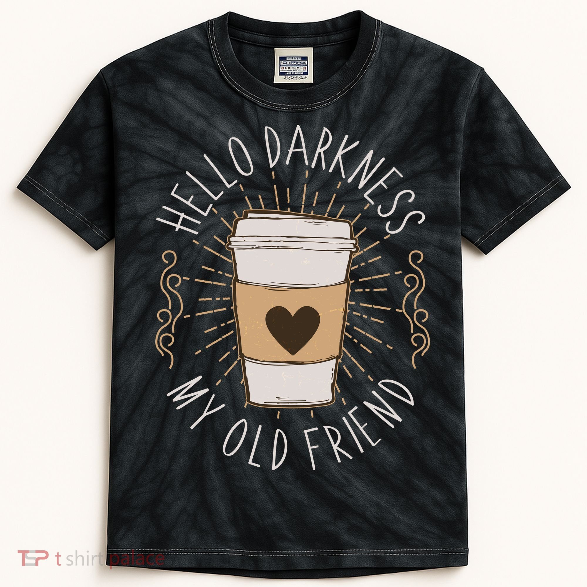 Hello Darkness My Old Friend Coffee Lover Kids Tie-Dye T-Shirt