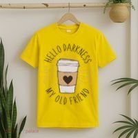 Hello Darkness My Old Friend Coffee Lover T-Shirt thumb 2