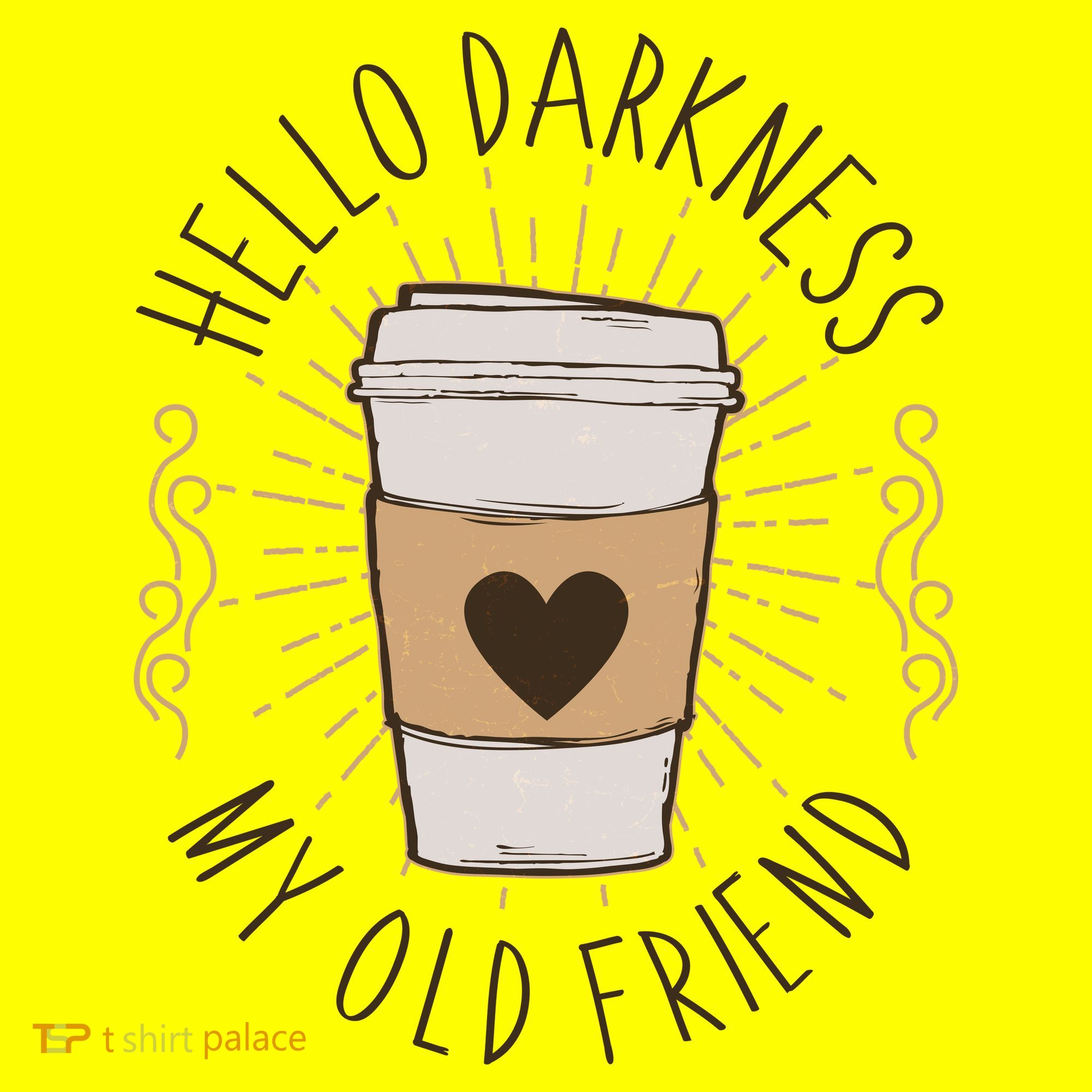 Hello Darkness My Old Friend Coffee Lover Button