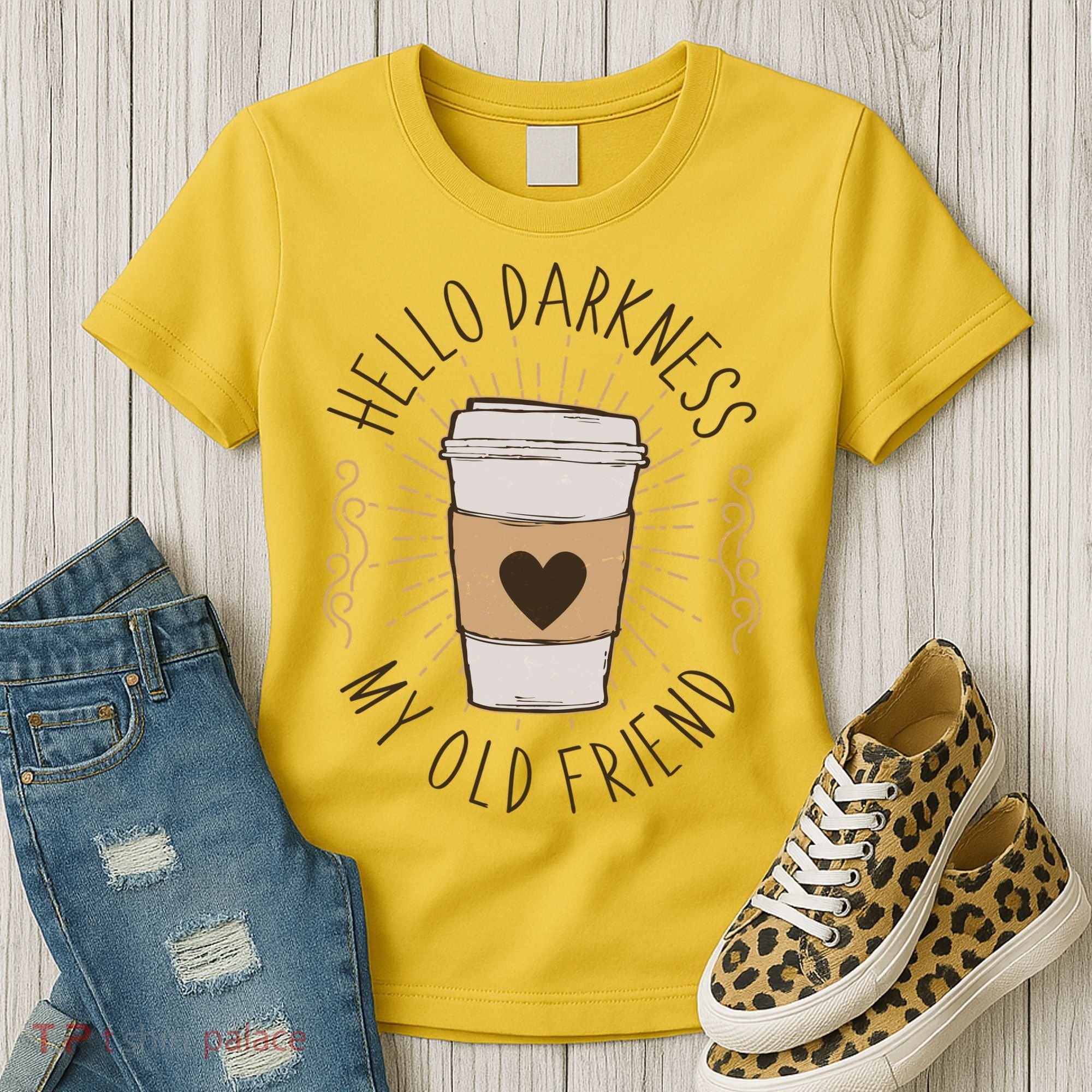 Hello Darkness My Old Friend Coffee Lover Women's T-Shirt