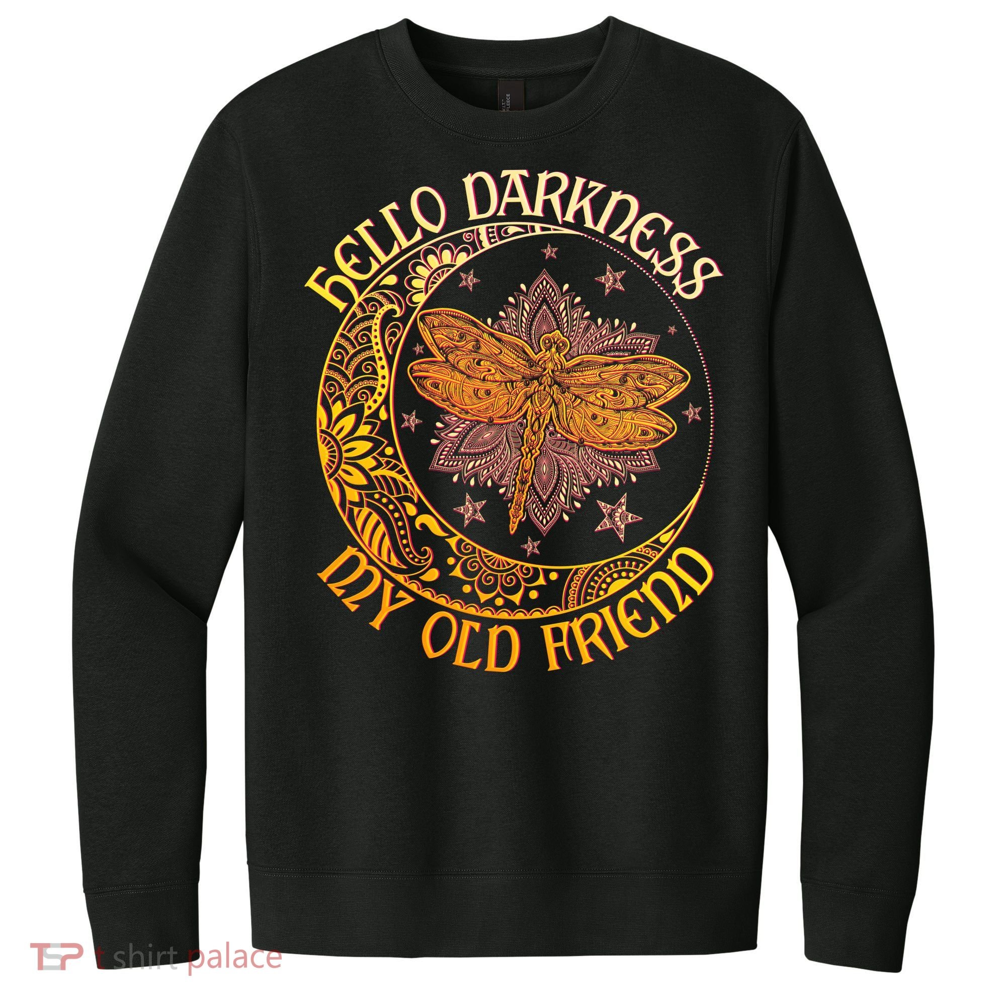 Hello Darkness My Old Friend Dragonfly Moon V.I.T. Fleece Crew Sweatshirt