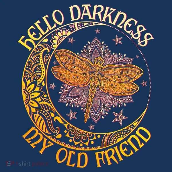 Hello Darkness My Old Friend Dragonfly Moon Long Sleeve Shirt