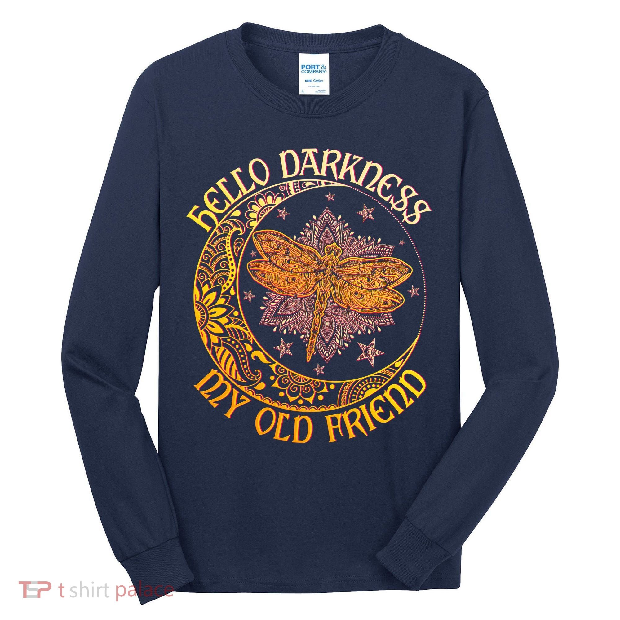 Hello Darkness My Old Friend Dragonfly Moon Tall Long Sleeve Shirt