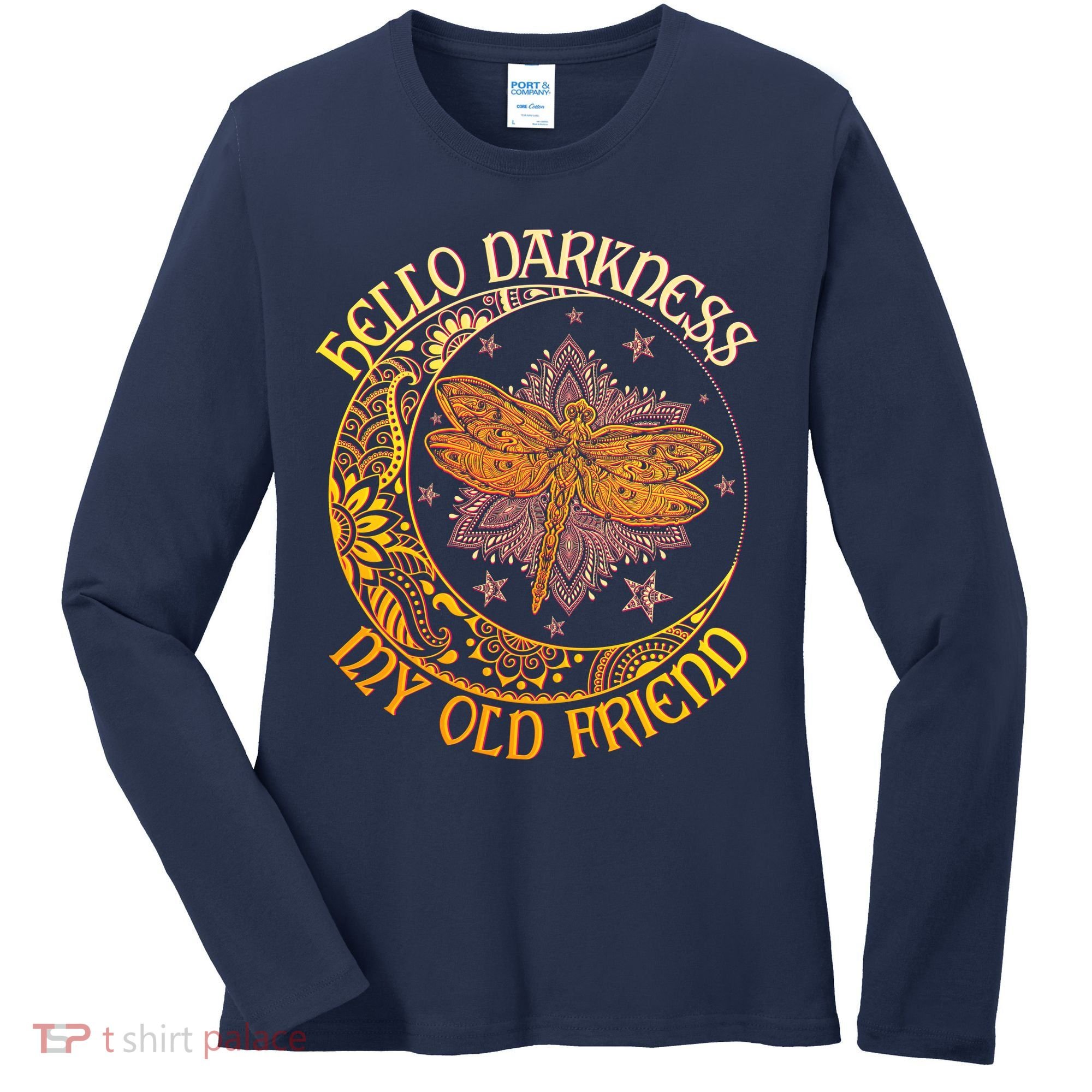 Hello Darkness My Old Friend Dragonfly Moon Women's Long Sleeve Shirt