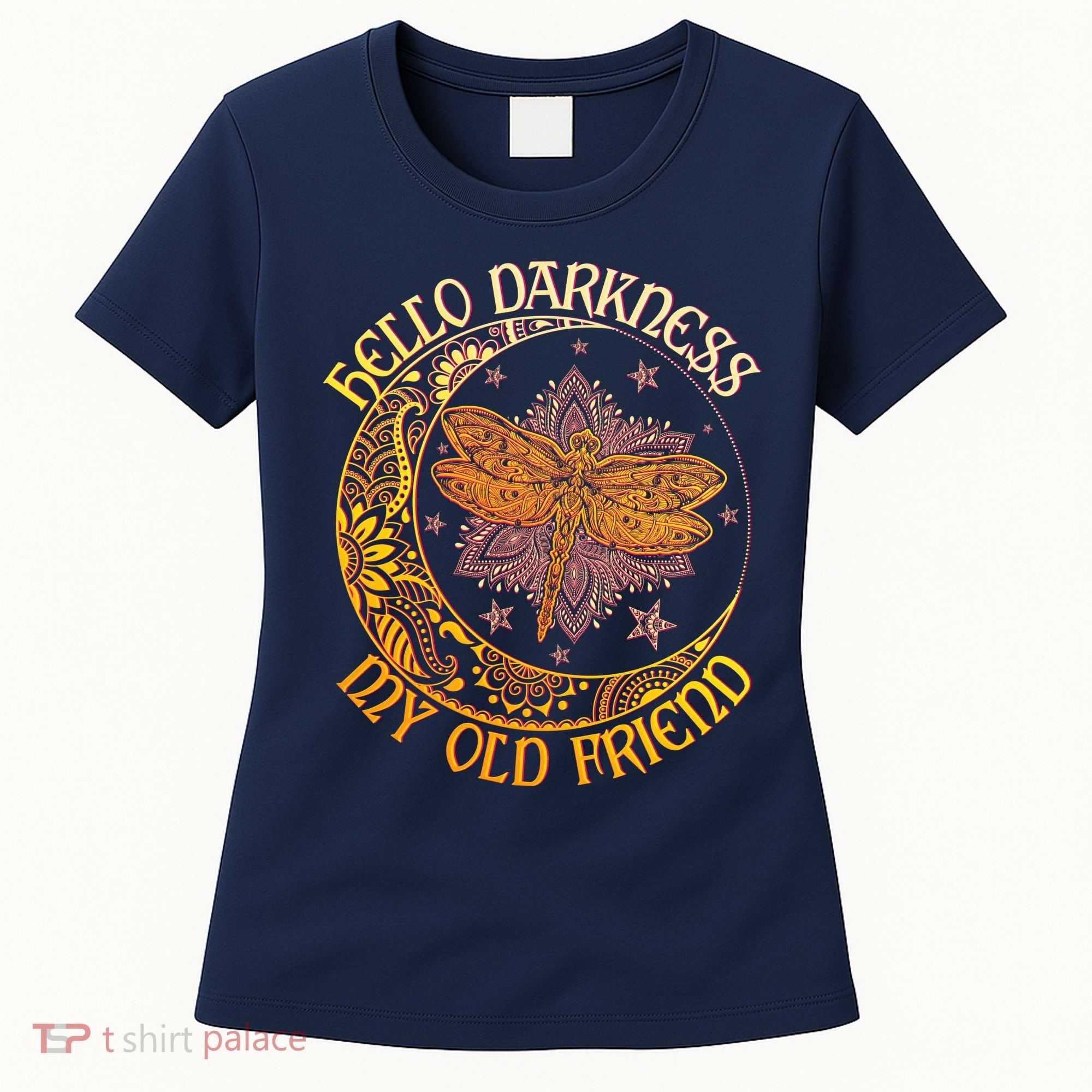 Hello Darkness My Old Friend Dragonfly Moon Women's T-Shirt