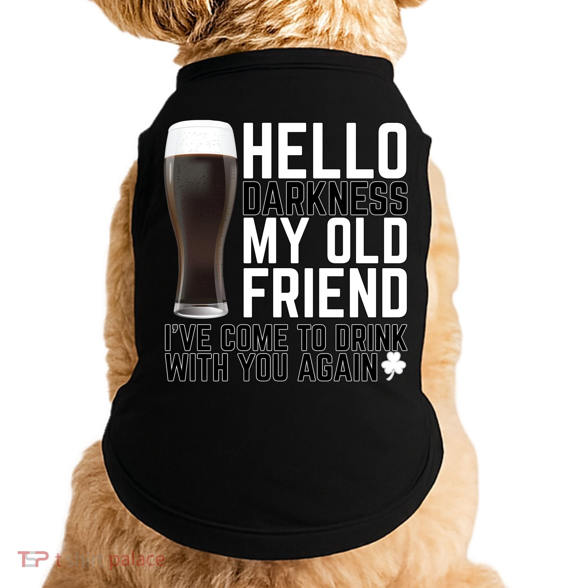 Hello Darkness My Old Friend Funny Drinking Doggie Tank