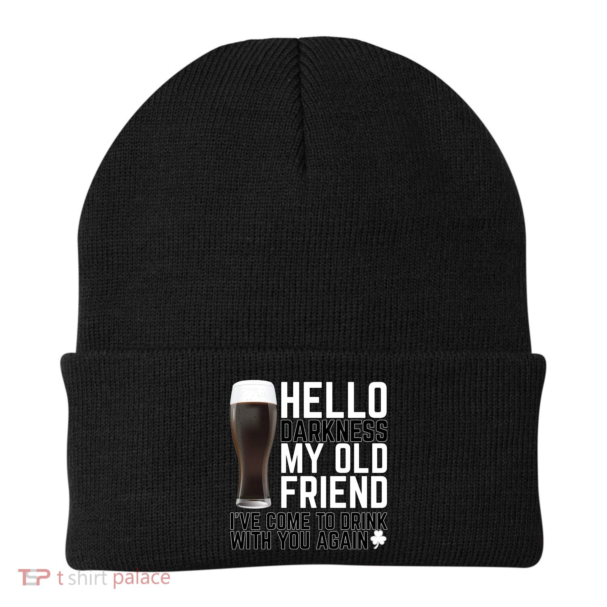 Hello Darkness My Old Friend Funny Drinking Beanie