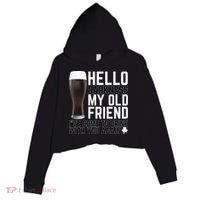Hello Darkness My Old Friend Funny Drinking Crop Fleece Hoodie thumb 0