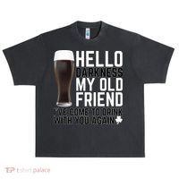Hello Darkness My Old Friend Funny Drinking Urban Oversized Heavyweight T-Shirt thumb 0