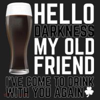 Hello Darkness My Old Friend Funny Drinking Urban Oversized Heavyweight T-Shirt thumb 2