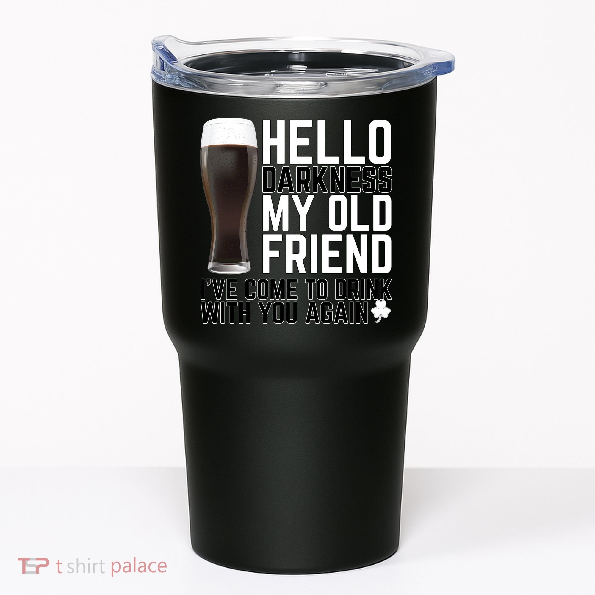 Hello Darkness My Old Friend Funny Drinking Tumbler