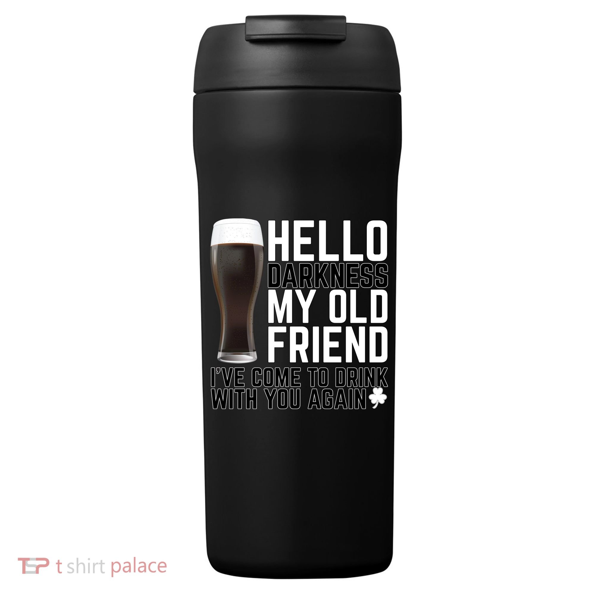 Hello Darkness My Old Friend Funny Drinking 24oz Duet Stainless Steel Tumbler