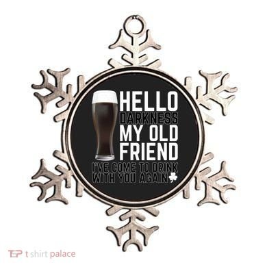 Hello Darkness My Old Friend Funny Drinking Ornament