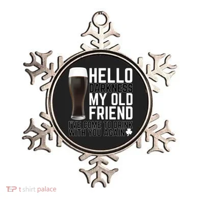 Hello Darkness My Old Friend Funny Drinking Ornament