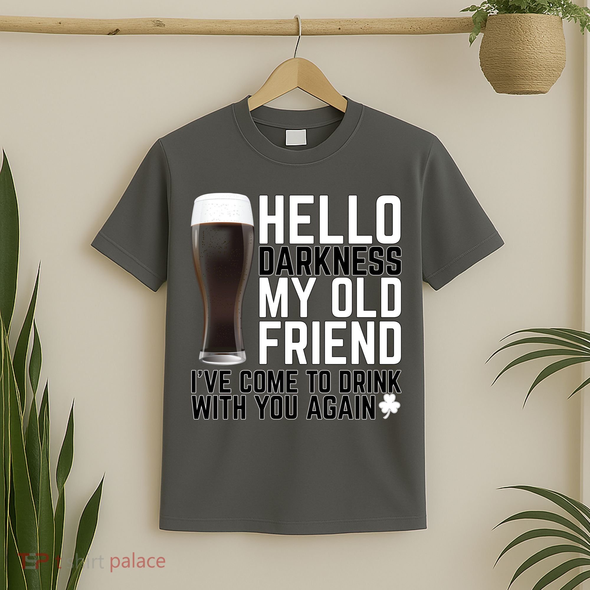 Hello Darkness My Old Friend Funny Drinking T-Shirt