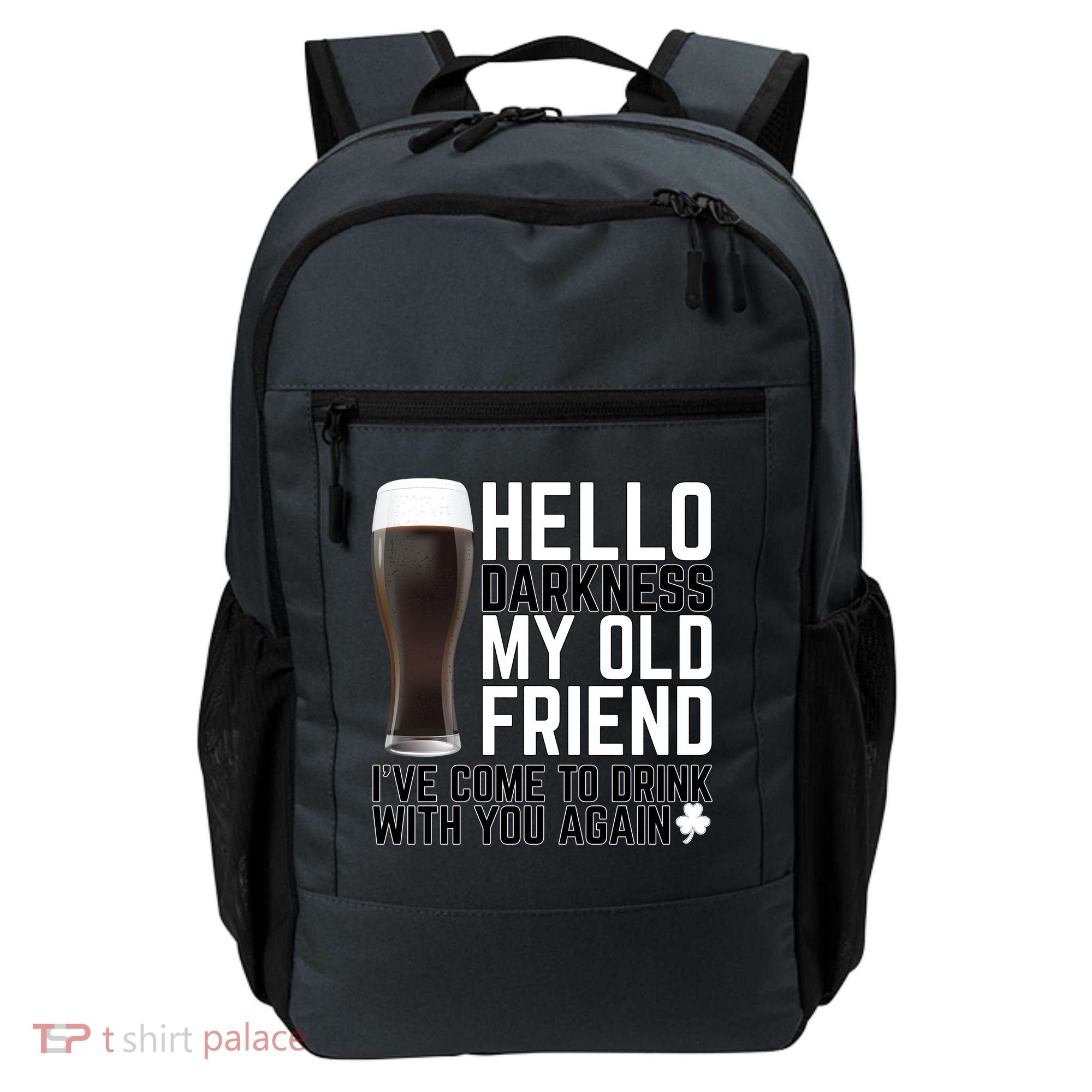 Hello Darkness My Old Friend Funny Drinking Backpack