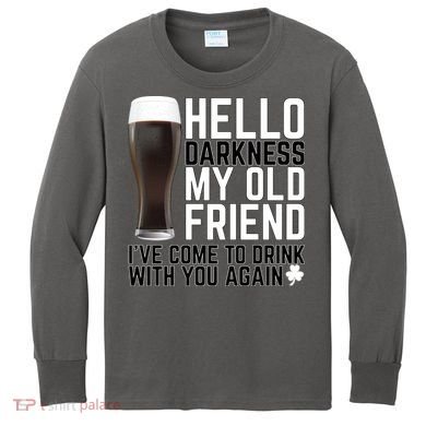 Hello Darkness My Old Friend Funny Drinking Kids Long Sleeve Shirt